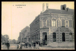 FRANCE - HAZEBROUCK - La Poste. ( Ed. E. Le Deley Nº 6 ) Carte Postale - Poste & Facteurs