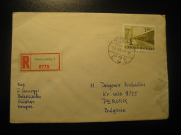 BEKESCSABA 1966 To Pernik Bulgaria Train Railway Stamp On Registered Cancel Cover HUNGARY - Brieven En Documenten