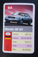 Trading Cards - ( 6 X 9,2 Cm ) 1993 - Cars / Voiture - Mercedes 600 SEC - Allemagne - N°6A - Motoren