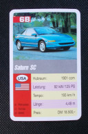Trading Cards - ( 6 X 9,2 Cm ) 1993 - Cars / Voiture - Saturn SC - Etats Unis - N°6B - Motores