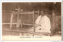 Village Africain. Le Tisserand. - Non Classés