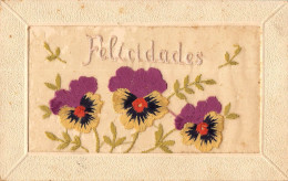 CPA FANTAISIE BRODEE REPRESENTANT DES FLEURS INTITULEE FELICIDADES - Embroidered