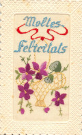 CPA FANTAISIE BRODEE REPRESENTANT DES FLEURS ET PANIER FLEURI INTITULEE MOLTES FELICITATS - Embroidered