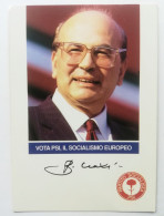 Cartolina Politica Bettino Craxi - Vota PSI, Il Socialismo Europeo - Personnages