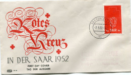 SARRE ENVELOPPE 1er JOUR P.A.C. DU N°305 SEMAINE DE LA CROIX-ROUGE AVEC OBL SAARBRUCKEN 2-5-52 - FDC