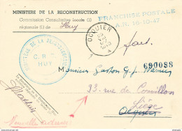 YY664 - Carte En Franchise 1949 - Cachet HUY Ministère De La Reconstruction Vers  OCQUIER , Puis Liège - Franchise