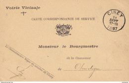 DDX 285 -- Carte De Service " Voirie Vicinale" Du Commissaire-Voyer CINEY 1897 Vers Bourgmestre De CHEVETOGNE - Portofreiheit