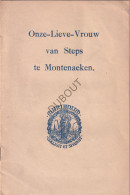 Montenaken/Landen - Onze Lieve Vrouw Van Steps - 1838 - Met Illustraties (V2572) - Anciens