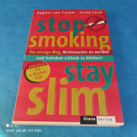 Dagmar Von Cramm / Jenny Levie - Stop Smoking - Stay Slim - Mangiare & Bere