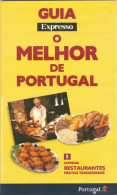 Portugal Restaurantes Viana Do Castelo Braga Bragança Moncorvo Mogadouro Seia Buçaco Porto Montemor-o-Velho Leiria Viseu - Géographie & Histoire