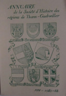 Annuaire De La Société D'Histoire Des Régions De Thann-Guebwiller 1981-82. Tome XIV - Alsace