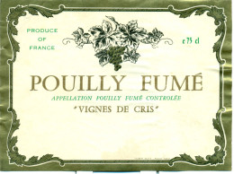 (M25) Etiquette - Etiket Pouilly-Fumé - Vignes De Cris - Sonstige & Ohne Zuordnung