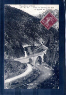 11. Axat. Pont Du Chemin De Fer Et Entrée Du Tunnel - Axat