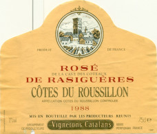 (M25) Etiquette - Etiket - Côtes De Roussillon 1988 - Rosé De La Cave Des Coteaux De Rasiguères - Altri & Non Classificati