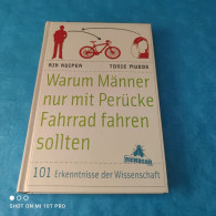 Rik Kuiper / Tonie Mudde - Warum Männer Nur Mit Perücke Fahrrad Fahren Sollten - Psychology