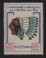 Vignette - Lyon 1942 - Championnat Athletisme De L Armee De L Air - Escadrille - Indien Apache - Sonstige & Ohne Zuordnung