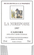ETIQUETTES De Vins.  LA MIREPOISE  1997   (Cahors).  Jean Baptiste De Monpezat.  75cl. ..C443 - Cahors
