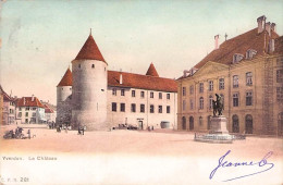 YVERDON CANTON DE VAUD LE CHATEAU 1906 - St. Anton