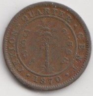 @Y@   Sri Lanka / Ceylon   1/4  Cent  1870     (4926) - Sri Lanka