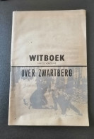 ZWARTBERG GENK 1966 / WITBOEK VAN DE VOLKSUNIE / DE MIJN / OVER ZWARTBERG / THEO HECKEN / ARCILA ANTONIO - Oud