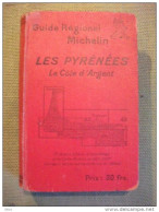 Les Pyrénées La Côte D'argent  Guide Régional Michelin 1928  Voyage - Michelin (guide)