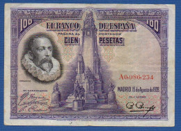 SPAIN - P. 76a – 100 Pesetas 1928 VF, S/n A0,086,234 - 100 Peseten