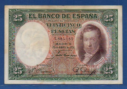 SPAIN - P. 81a – 25 Pesetas 1931 AVF, S/n 7,885,185 - 25 Peseten