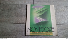 Le Mont Dore Technique Thermale 1938 Publicités Hôtels Renseignement Tourisme - Auvergne