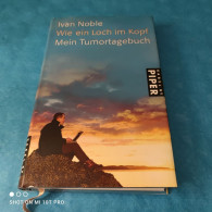 Ivan Noble - Wie Ein Loch Im Kopf - Biographies & Mémoires