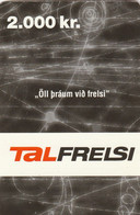 Iceland - TAL -  Frelsi 2000kr - Islanda