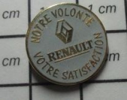 1516a Pin's Pins / Beau Et Rare / AUTOMOBILES / RENAULT NOTRE VOLONTE VOTRE SATISFACTION - Renault