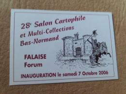 28E SALON CARTOPHILE BAS-NORMAND FALAISE 2006.. - Collector Fairs & Bourses
