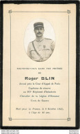 MEMENTO ROGER BLIN MORT POUR LA FRANCE LE 09 OCTOBRE 1922 RGT 103e INFANTERIE LEGION D'HONNEUR ET CROIX DE GUERRE - Avvisi Di Necrologio
