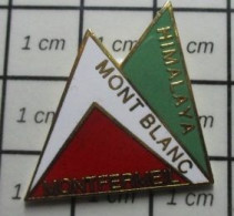 311a  Pin's Pins / Beau Et Rare / SPORTS / ALPINISME MONTFERMEIL MONT BLANC HIMALAYA - Alpinismus, Bergsteigen