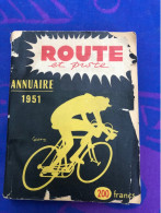 Livre : Route Annuaire 1951 - Cyclisme