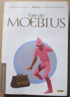 Moebius - L'art De Moebius / éd. Panini Comics, Coll. "Le Monde De La BD" - 2004 - Autres & Non Classés