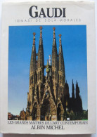Ignasi De Solà Morales - Gaudi / éd. Albin Michel, Coll. "les Grands Maîtres De L'art Contemporain" - 1983 - Arte