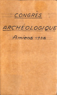 (S01)  CONGRES ARCHEOLOGIQUE DE FRANCE -  - AMIENS 1936 - Société Française D'archeologie - Picardie - Nord-Pas-de-Calais