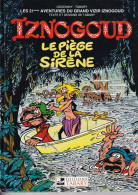 IZNOGOUD - Edition Originale 1992 - LE PIEGE DE LA SIRENE - Iznogoud