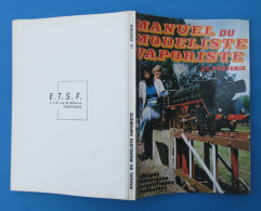 Livre Moderne - Manuel Du Modéliste Vaporiste - Éditions Techniques Et Scientifiques Françaises - Modellismo