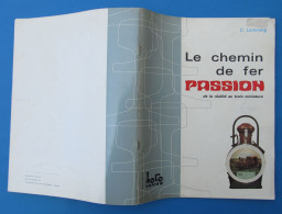 Brochure Moderne - Le Chemin De Fer Passion - Éditons Loco Revue à Auray - Auteur C. Lamming - Modélisme