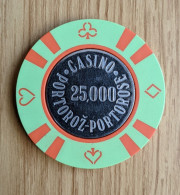 GETTONE, TOKEN, FICHE CASINO' PORTOROŽ/PORTOROSE (SLOVENIA) 25.000 LIRE - Casino