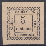 GUADELOUPE : TAXE CARREE N° 6 NEUF ** GOMME COLONIALE SANS CHARNIERE - TB MARGES - Segnatasse