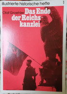 Illustrierte Historische Hefte 1 - Das Ende Der Reichskanzlei, DDR 1976 - 5. Wereldoorlogen