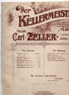 CARL ZELLER,OPERETTE ''DER KELLERMEISTER'',MUSIC SCORE,JOSEF WEINBERGER LEIPZIG ISSUE,7 PAGES,25 X 30cm - Opern