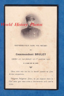 Faire-Part De Décés - Juin 1930 - CAP FERRAT - Commandant BRULEY , 76e Régiment - Médaille Légion D' Honneur - Documents