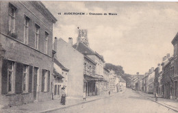 CP AUDERGHEM OUDERGEM Chaussée De Wavre - Rare - Auderghem - Oudergem