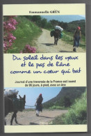 DU SOLEIL DANS LES YEUX ET LE PAS DE L'ANE COMME UN COEUR QUI BAT. 96 JOURS TRAVERSEE DE LA FRANCE AVEC UN ANE. - Ohne Zuordnung