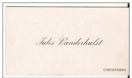 Carte De  Visite Ancienne/oude Visitekaartje :Jules Vanderhuslt Te Cortenberg - Cartes De Visite