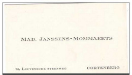 Carte De  Visite Ancienne/oude Visitekaartje : Janssens -Mommaerts Leuvensche Stw 73 Te Cortenberg - Cartes De Visite
